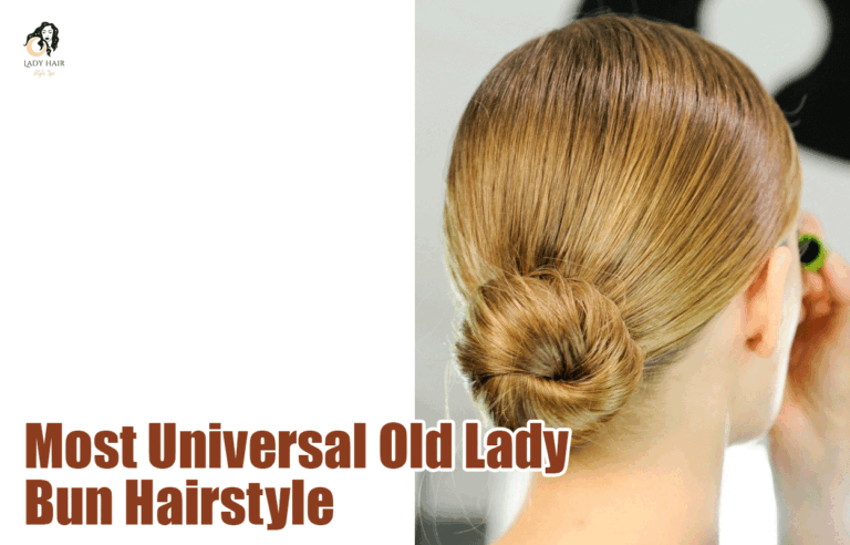 Most Universal Old Lady Bun Hairstyle