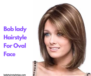 bob lady hairstyle for oval face